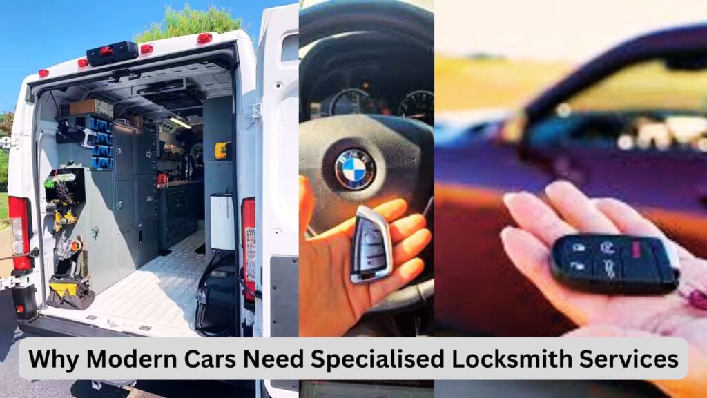 Why Modern Cars Need Specialised Locksmith Services